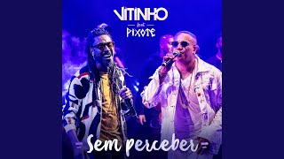 Sem Perceber (Ao Vivo)