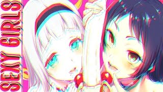 [AMV 18+] Sexy Girls