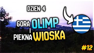 #12 Grecja Dzień 4: Góra Olimp i piękna wsioka.