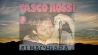 Albachiara - Vasco Rossi (video con testo)