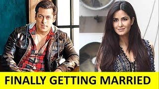 Salman khan - katrina kaif wedding confirmed | 2019