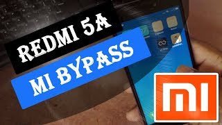 How to Bypass FRP, MI account on Xiaomi Redmi 5A Mobile || 2018