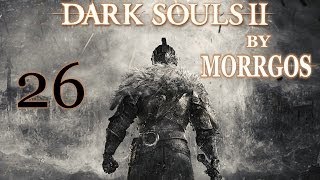 Dark Souls 2. #26. Бухта Брайтстоун (третий костер). Босс-Фрея