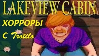 Lakeview cabin collection: episode 1 - Хорроры