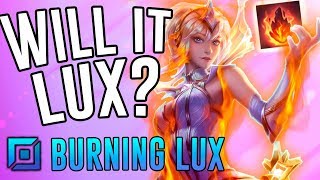 WILL IT LUX?! Full Burn Build - Lux Top - League of Legends