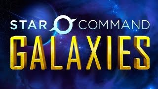 Let's Try Star Command: Galaxies - Alpha 5