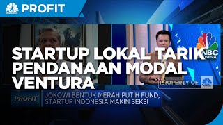 Daya Tarik Startup Lokal Tarik Pendanaan Modal Ventura