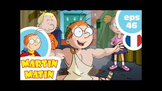 MARTIN MATIN - EP46 - Les 3 travaux et demi de Martin