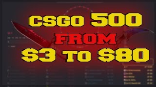 MASSIVE CSGO500 WIN!!! $3 TO $80