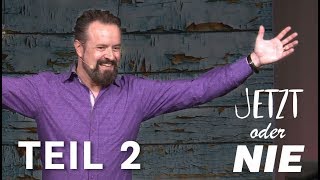 "Das Prinzip des Weges" // JETZT oder NIE // Teil 2 mit Karl Michael Pilsl