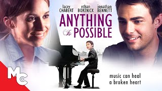 Anything is Possible | 2013 Family Drama | Lacey Chabert | Ethan Bortnick