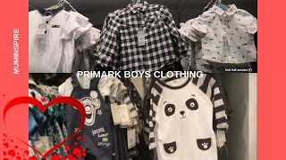 LATEST PRIMARK BABY, BOYS CLOTHING 2019~ PRIMARK WESTFIELD