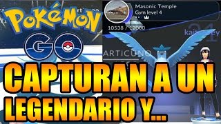 Pokémon GO CAPTURAN A LEGENDARIO LEGALMENTE Y SE LOS QUITAN
