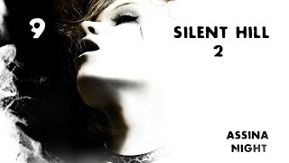 Silent Hill 2 (Безумные, одинокие, потерянные: серия 9)