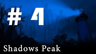Прохождение Shadows Peak # 4. Приманка для Чупакабры.