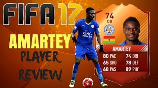 FIFA 17 MOTM AMARTEY (74) PLAYER REVIEW - BEST SILVER CB IN FIFA?