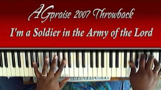 I'm a soldier in the Army of the Lord - 2007 AGpraise Throwback
