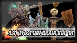 [Guide] - Death Knight - Frost DW Patch 4.3 - Talents / Glyphs / Stats / Gems / Enchants / Rotation