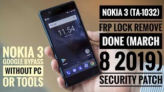 Nokia 3 FRP BYPASS without any tools 2019 || March security patch 100% working