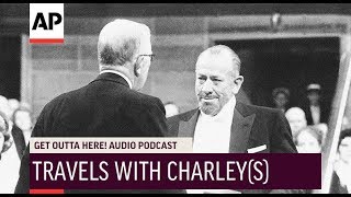 Travels with Charley(s) - Get Outta Here! Podcast
