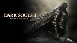 Первое прохождение Dark Souls II