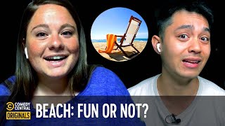 Is the Beach Fun? – Agree to Disagree