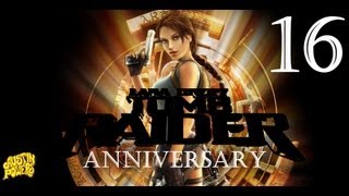 Lara Croft Tomb Raider Anniversary-серия 16 [Финал.]