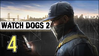 Прохождение Watch Dogs 2 (PC/RUS/60fps) - #4 [Умный автомобиль]