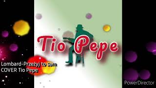 Przeżyj to sam COVER Tio Pepe