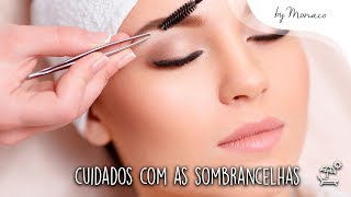 Saúde e Beleza- Cuidados com as sobrancelhas