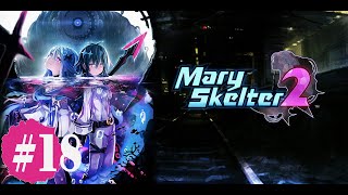 Mary skelter 2 Switch - Walkthrough Gameplay (no commentary) Chapter 6 Part 3 - Part 18