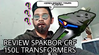 SPAKBOR TRANSFORMERS ?? | UNBOXING & Review spakbor belakang crf 150 type Transformers