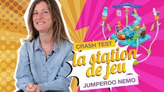 JESSICA TESTE LA STATION DE JEU JUMPEROO NEMO
