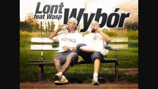 Lont ft Wasp - Wybór