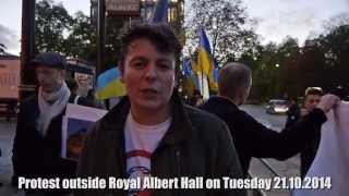Protest outside Royal Albert Hall on Tuesday 21.10.2014