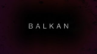 Rasta x Dado Polumenta x Zuti - BALKAN (OFFICIAL MUSIC VIDEO)