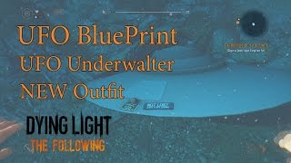 Dying Light the following Blueprint UFO Easter egg GTA V  Arma Alien Ovni SUBMERSO