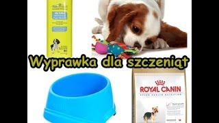 Wyprawka dla szczeniaka