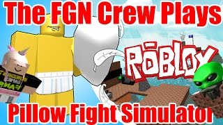 The FGN Crew Plays: ROBLOX - Pillow Fight Simulator 2016 (PC)