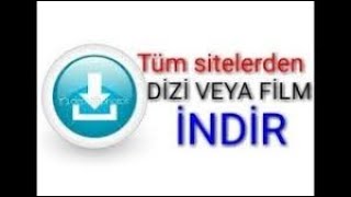NASIL FİLM İNDİRİLİR İZLENİR 2019 ( film nasıl indirilir) film indirme