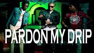 [FREE] Lil Baby x Gunna Type Beat 2018 - "Pardon My Drip" (Prod. By illWillBeatz x MikeDexclusive)