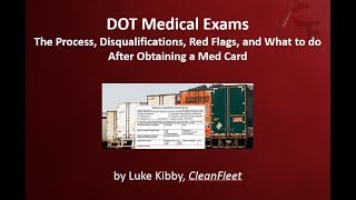 Webinar: DOT Medical Exams - The Process, Disqualifications, Red Flags, And More