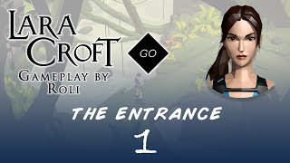 Lara Croft GO - The Entrance #1 - A Forgotten Path