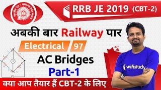 10:00 PM - RRB JE 2019 (CBT-2) | Electrical Engg by Ashish Sir | AC Bridges (Part-1)