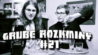 Cola czy Pepsi? - Grube Rozkminy #21 (Special)