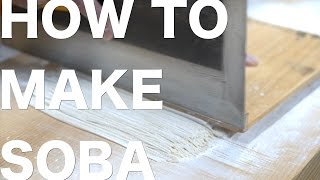 How to Make Soba Noodles