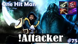Attacker - Kunkka MID | One Hit Man | Dota 2 Pro MMR Gameplay #75