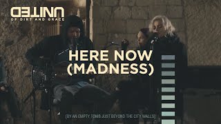 Here Now (Madness) LIVE - of Dirt and Grace - Hillsong UNITED