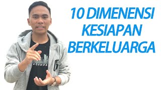 10 Dimensi Kesiapan Berkeluarga
