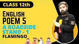 A Roadside Stand | Class 12 poem | a roadside stand in Hindi - Part 1